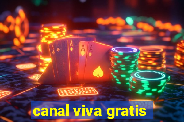 canal viva gratis